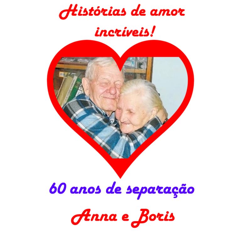 Histórias de amor incríveis: 60 anos de separação
